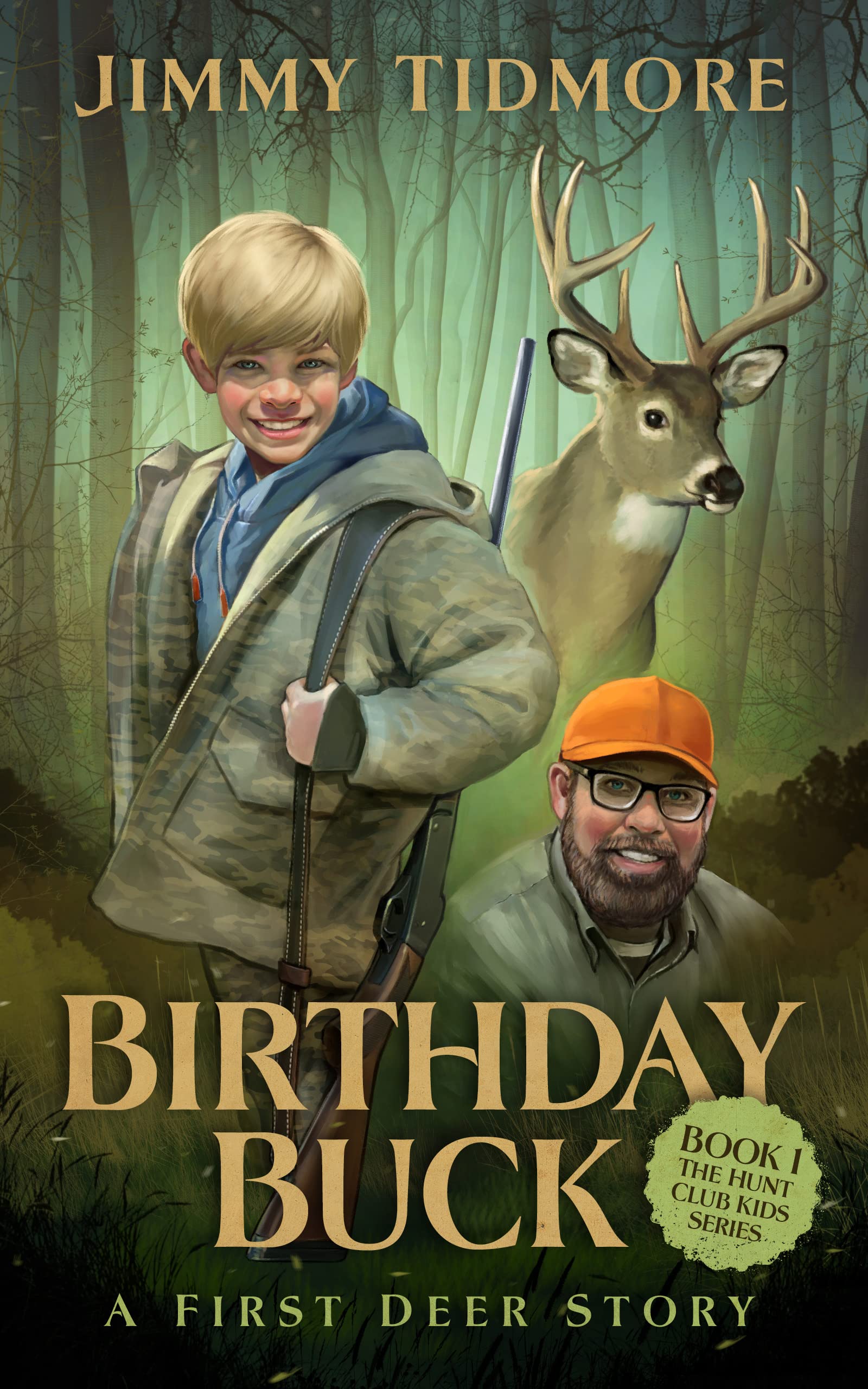 Birthday Buck: A First Deer Story