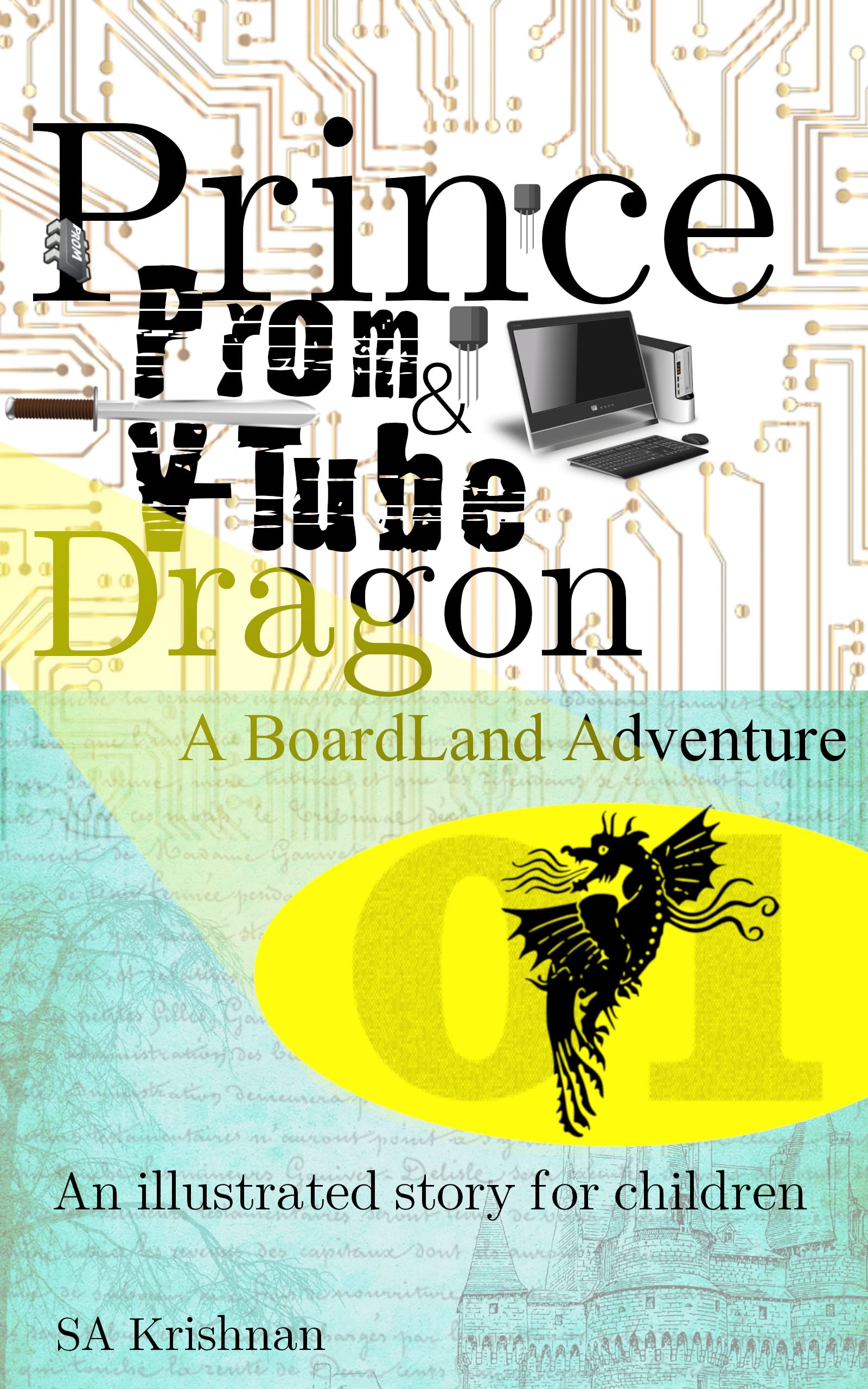 Prince Prom & V-Tube Dragon: A BoardLand Adventure