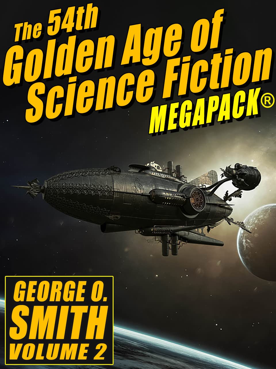 The 54th Golden Age of Science Fiction MEGAPACK®: George O. Smith