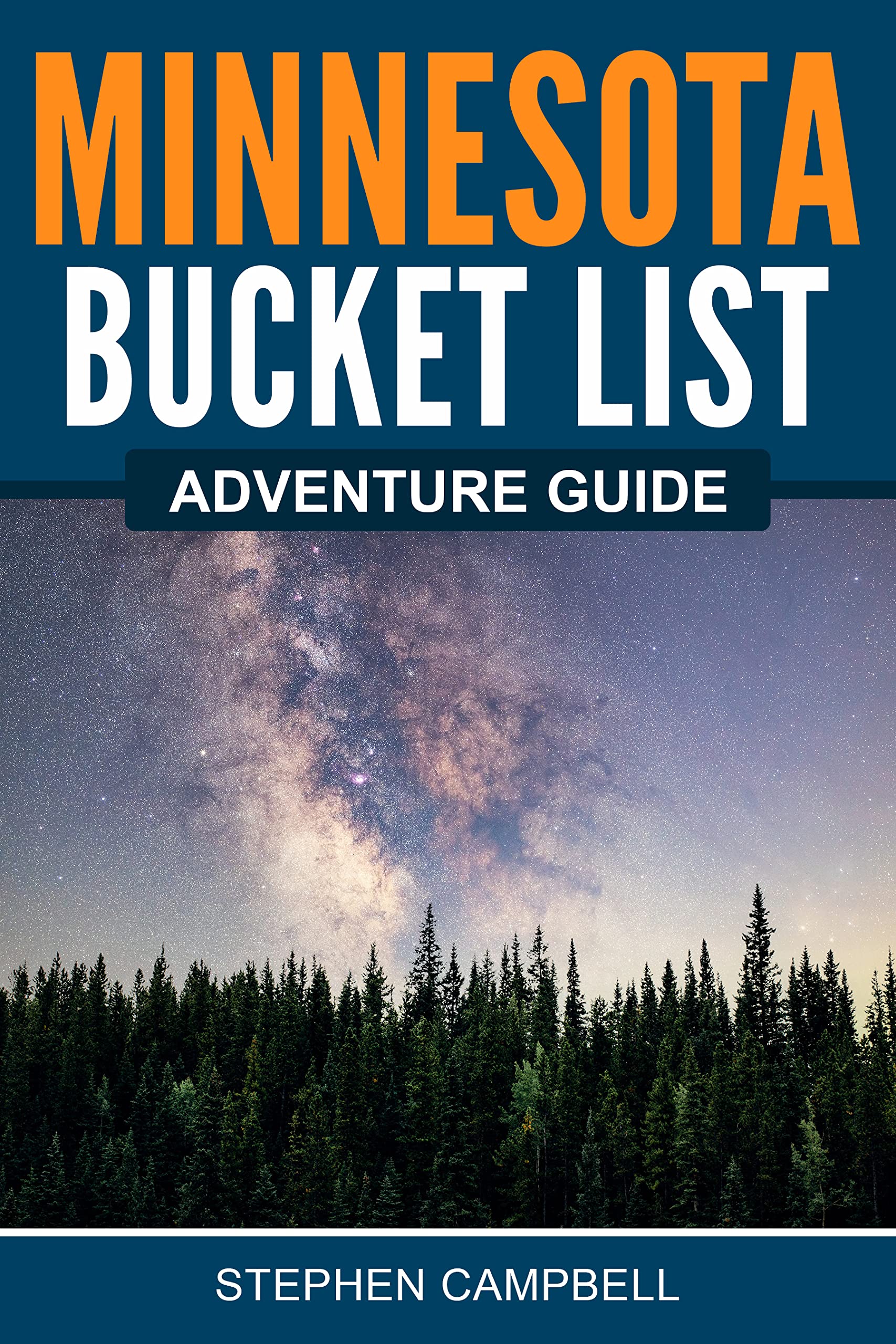 Minnesota Bucket List Adventure Guide book cover