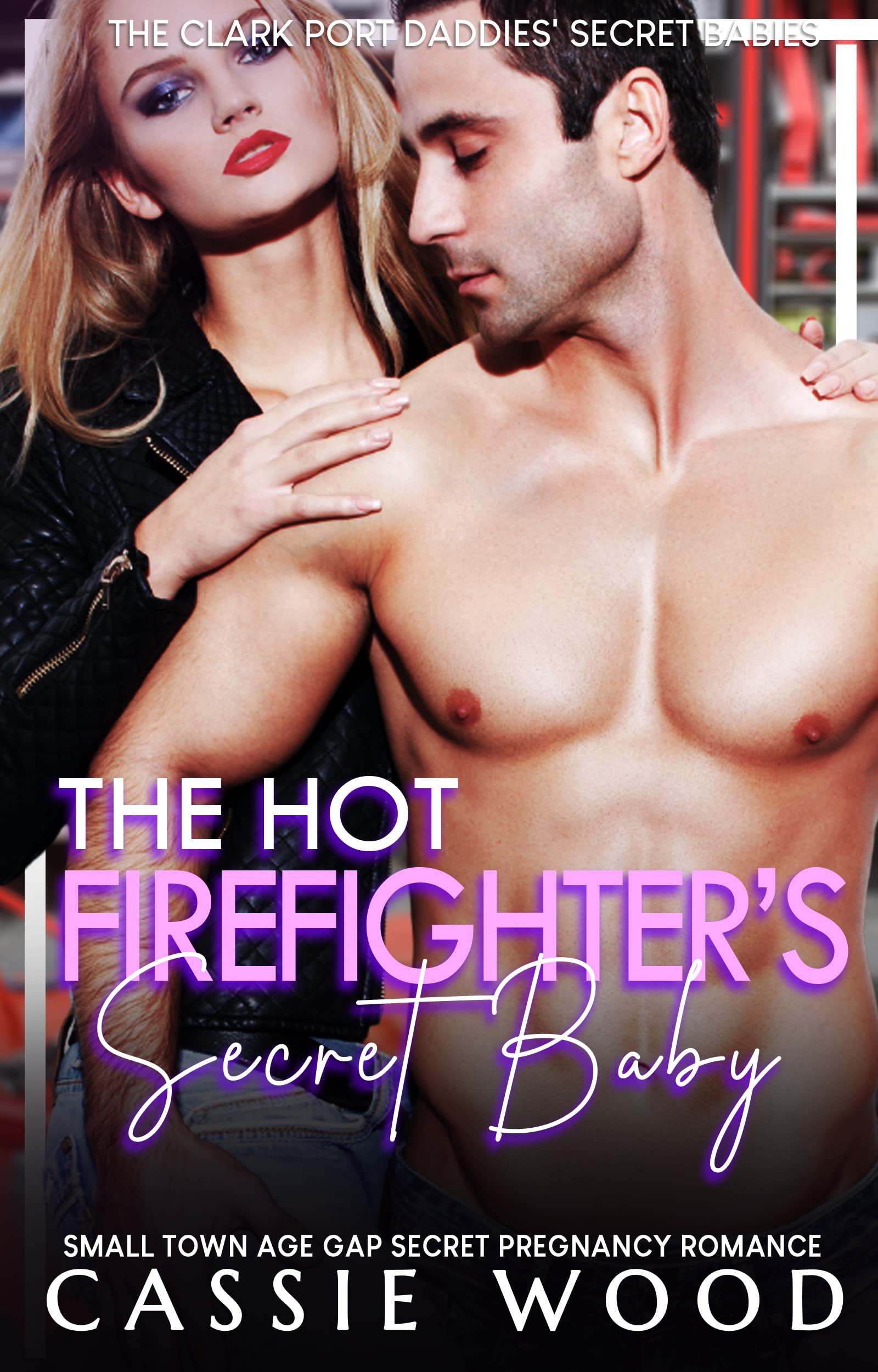 The Hot Firefighter's Secret Baby