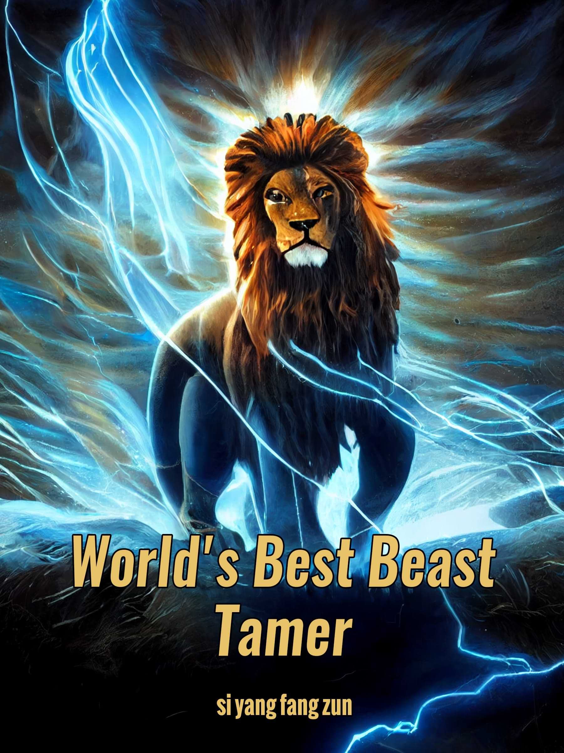World's Best Beast Tamer: Litrpg Fantasy Beast Master Life Book 1
