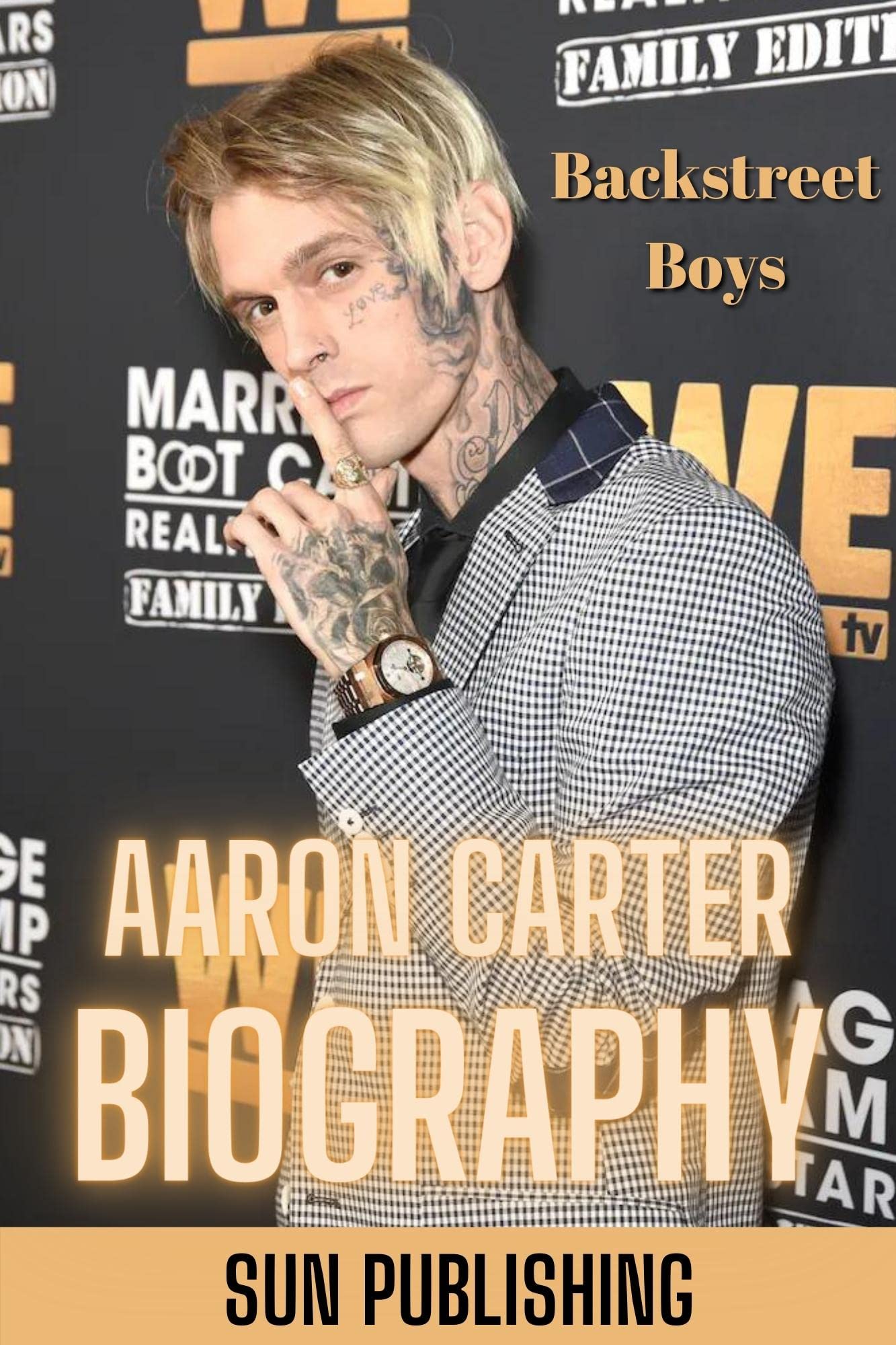 AARON CARTER BIOGRAPHY The Inside Story Behind the Death of Aaron