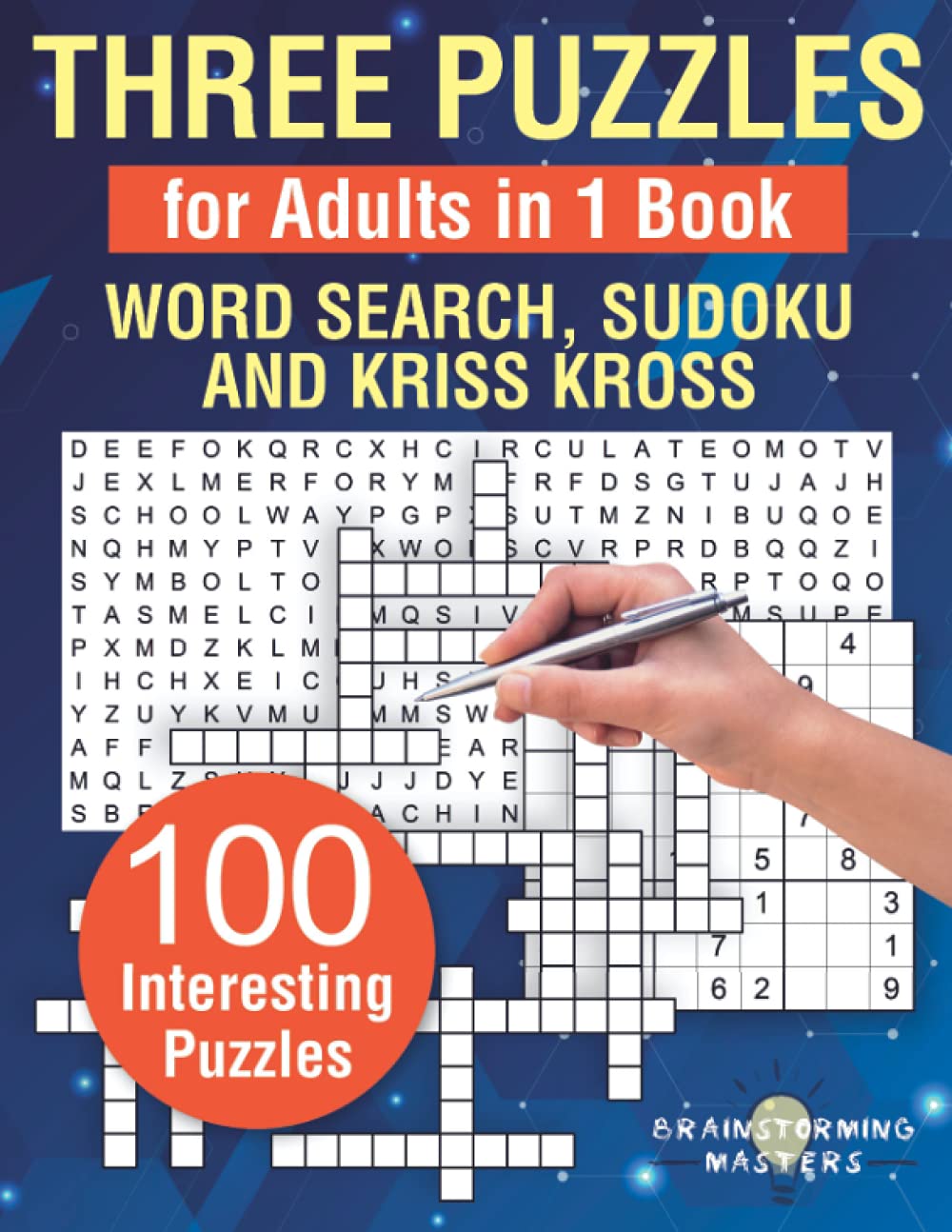 Three Puzzles for Adults in 1 Book Word Search, Sudoku and Kriss Kross
