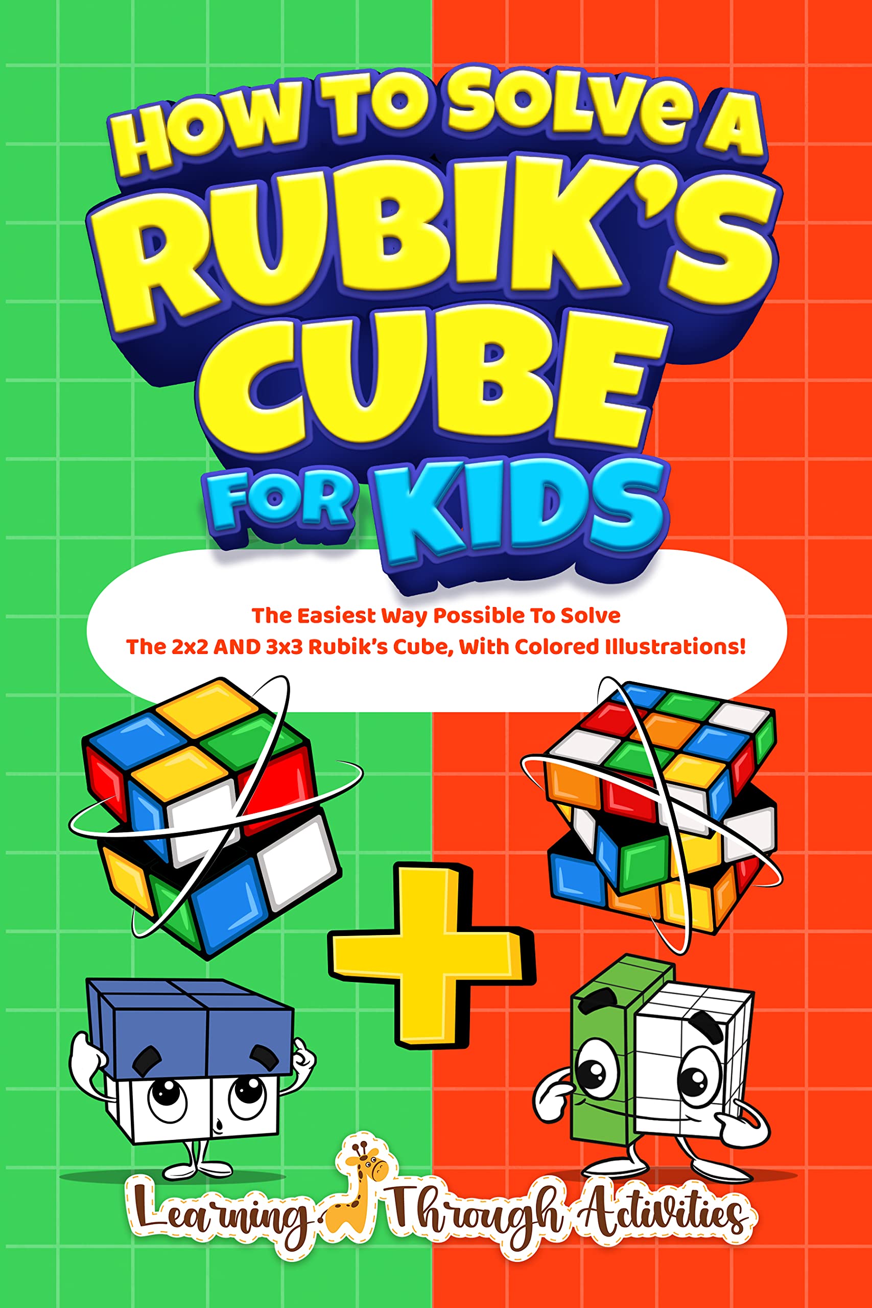 How To Solve A Rubik's Cube For Kids Value Edition The Easiest Way