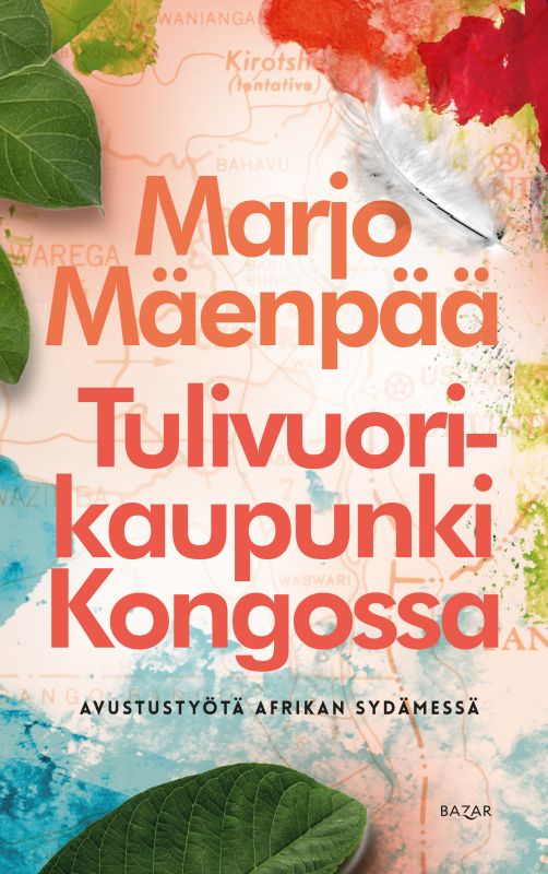 Tulivuorikaupunki Kongossa: Avustustyötä Afrikan sydämessä