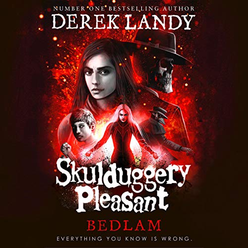 Bedlam (Skulduggery Pleasant, #12)