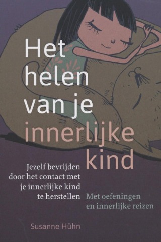 Het helen van je innerlijke kind