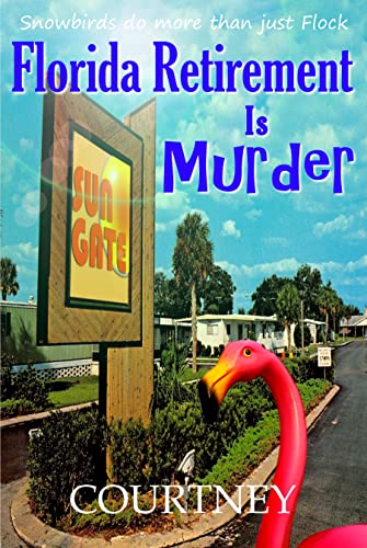 Florida Retirement Is Murder