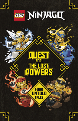 Quest for the Lost Powers (LEGO Ninjago) book cover