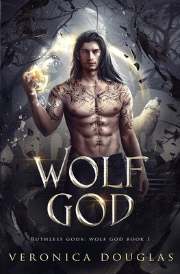 Wolf God (Ruthless Gods: Wolf God)