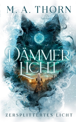 Dämmerlicht: Zersplittertes Licht