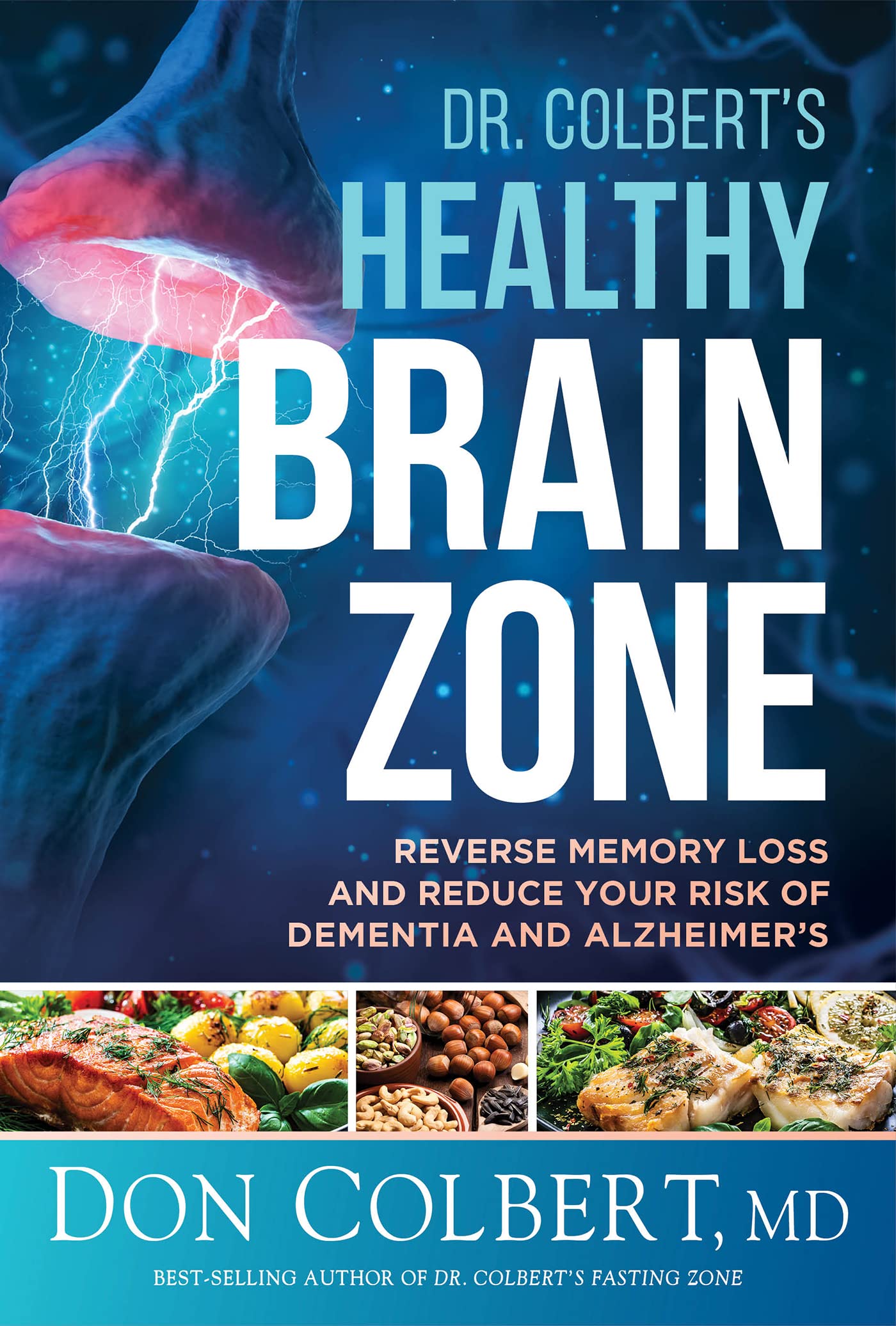 健康・医学 ORANGE BOOK2025 Dr. Colbert's Healthy Brain Zone: Reverse Memory Loss