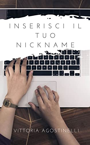 Inserisci il tuo nickname