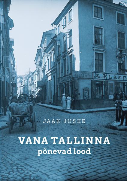 Vana Tallinna põnevad lood