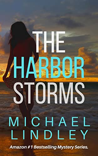 The Harbor Storms