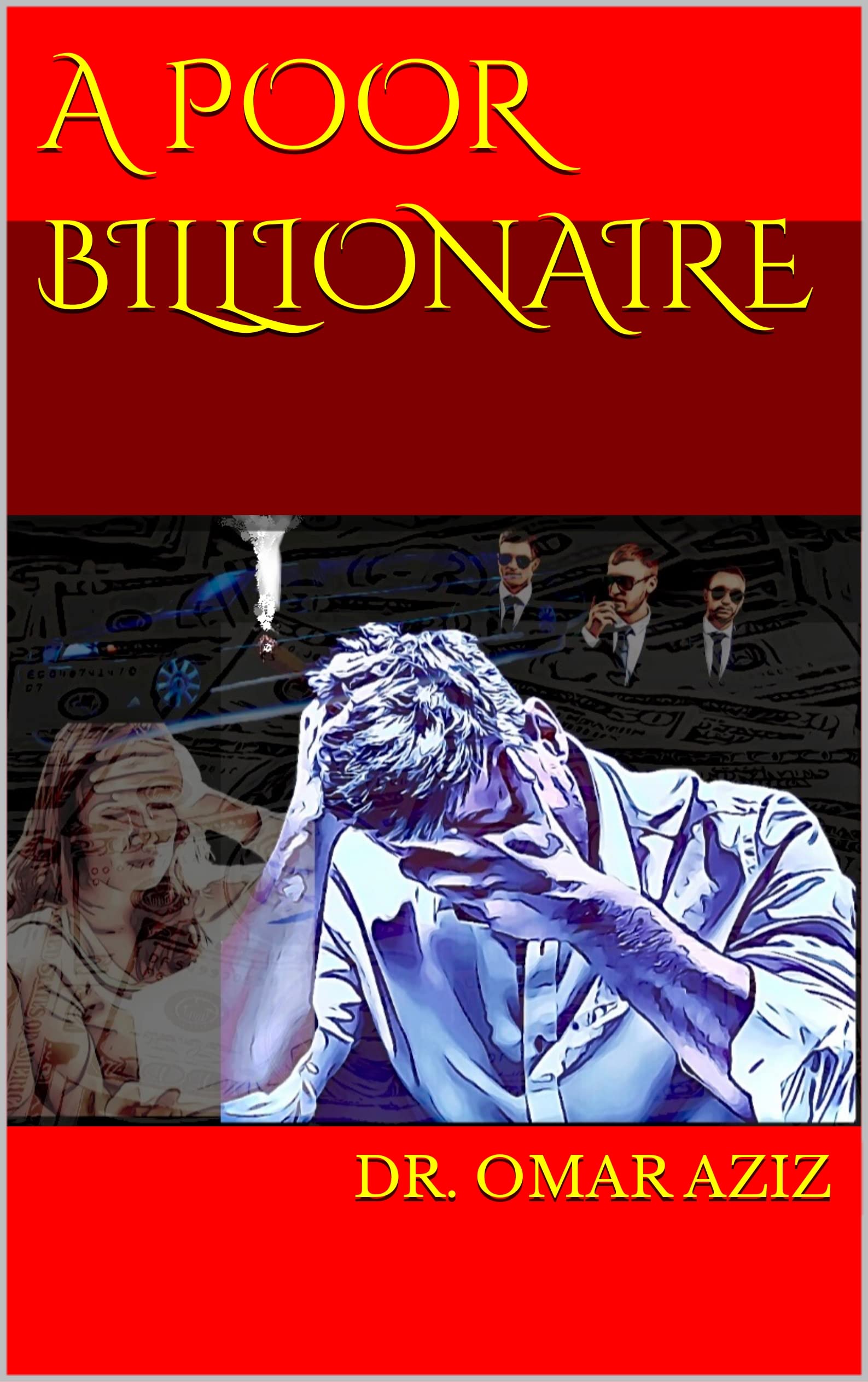 A Poor Billionaire