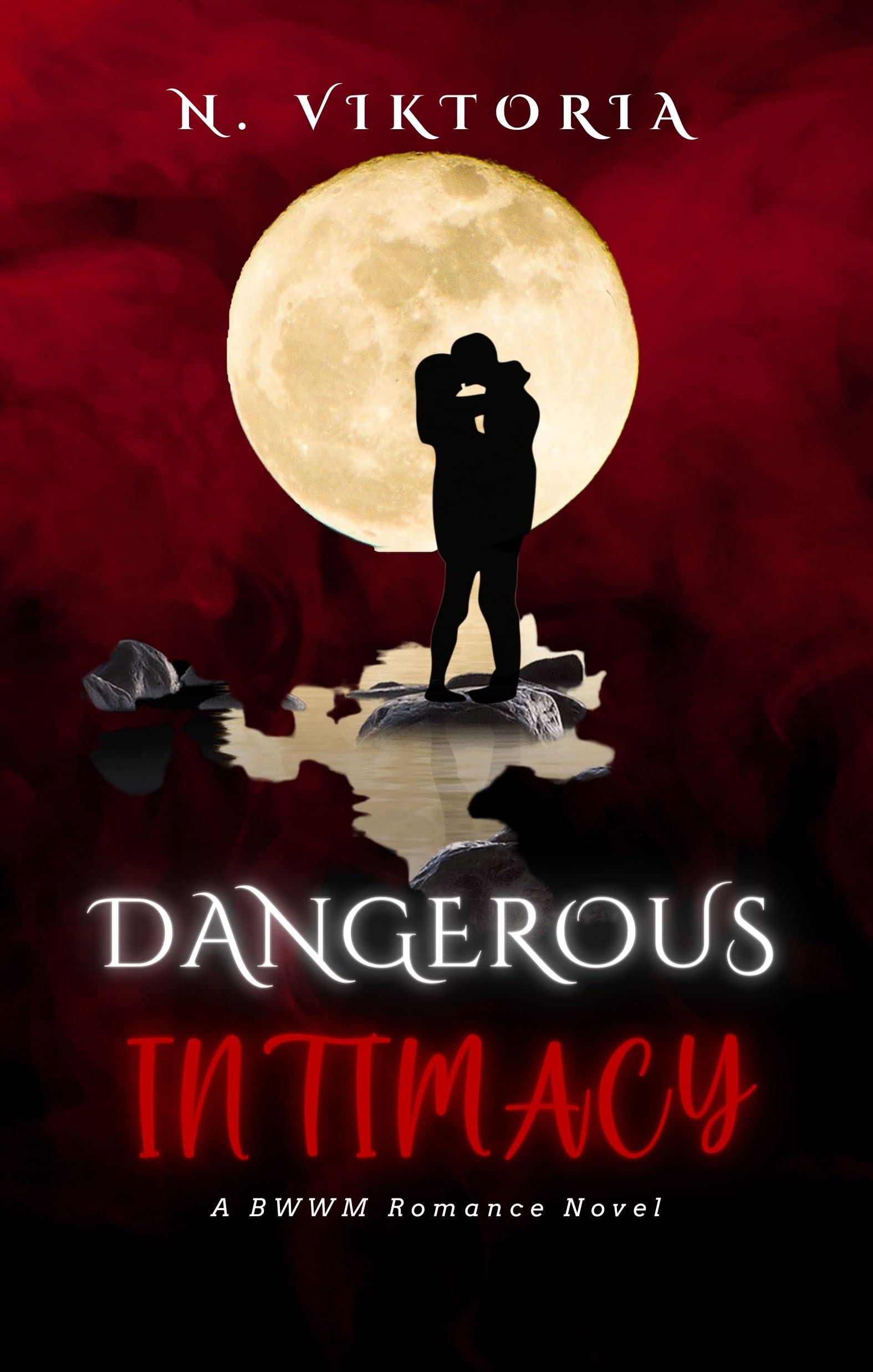 Dangerous Intimacy