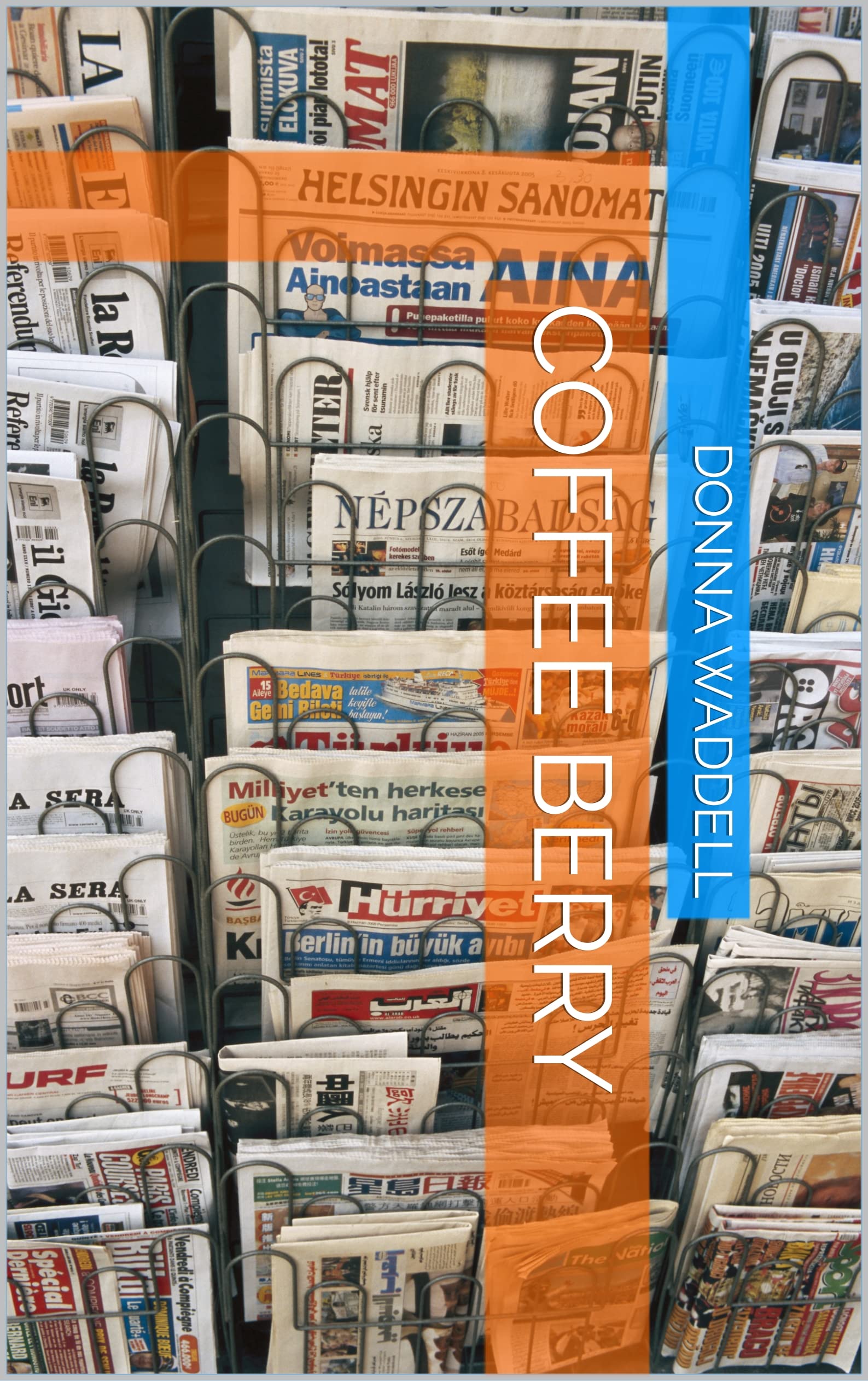 coffee berry by Donna Waddell Goodreads