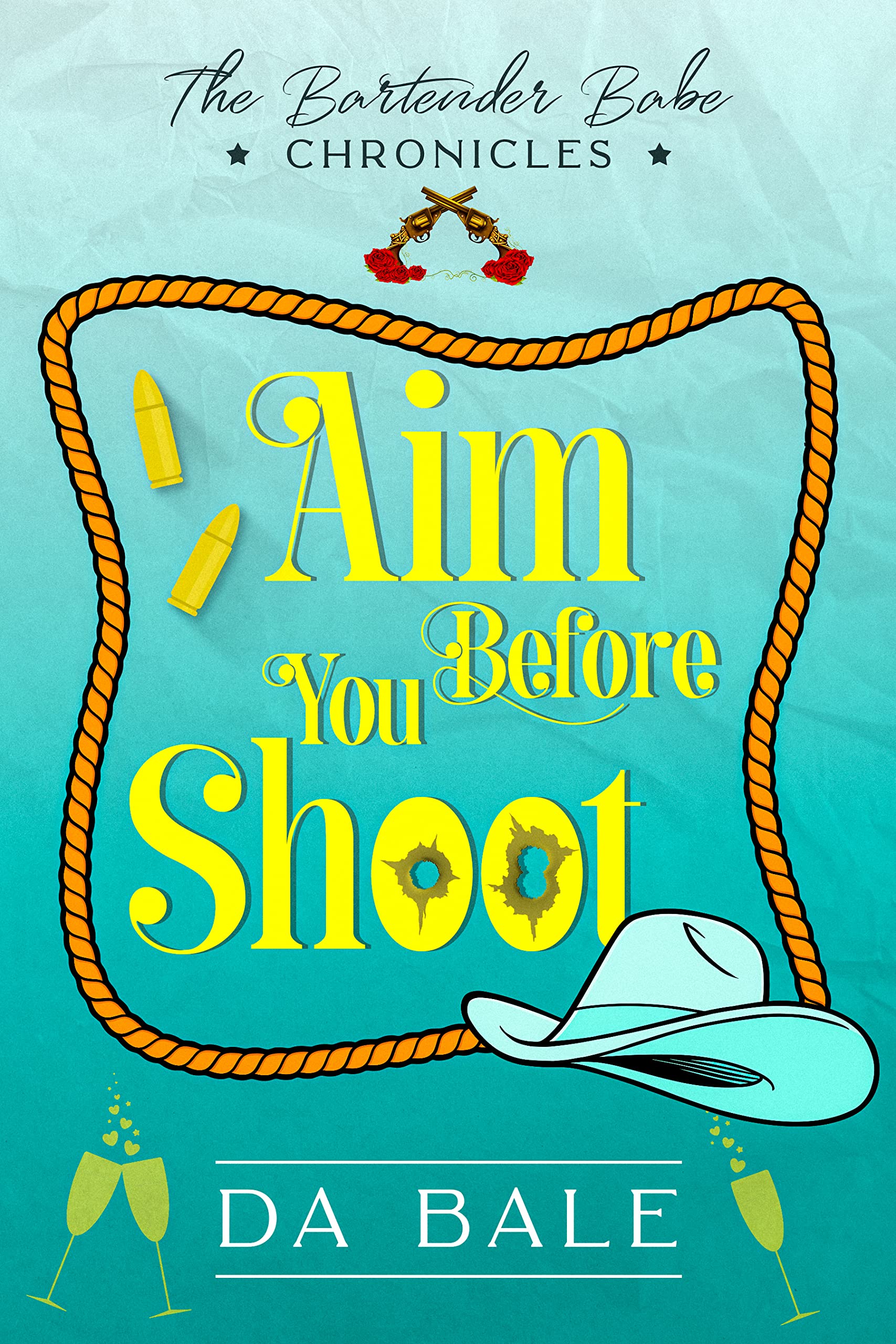 Aim Before You Shoot: a Hilarious Southern Mystery Romance