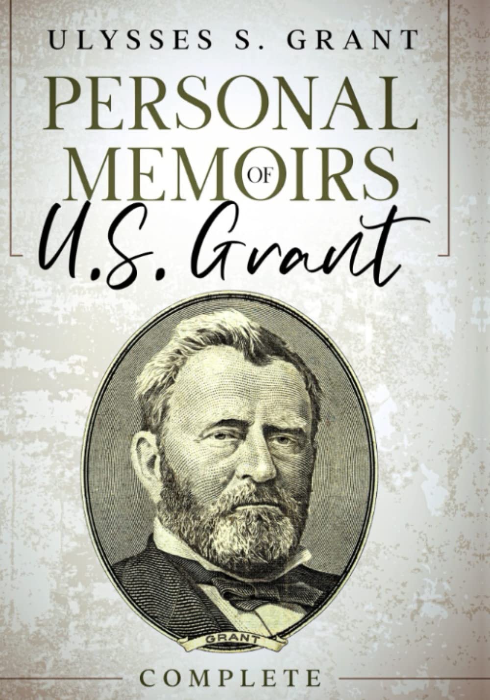 Personal Memoirs of U.S. Grant Complete by Ulysses S Grant Goodreads