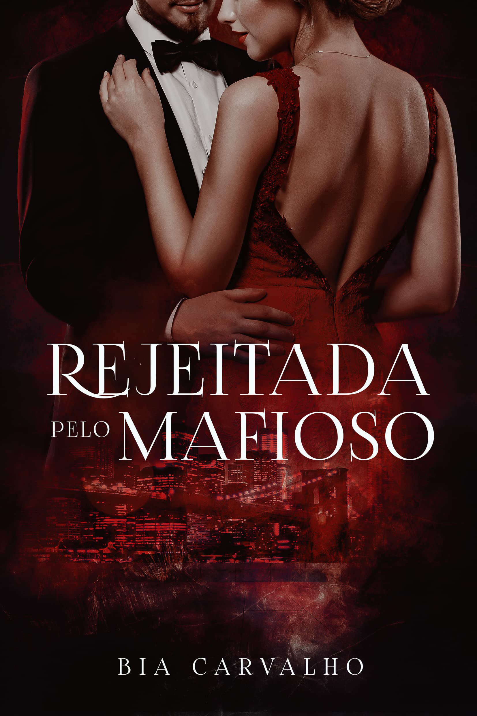 Rejeitada pelo Mafioso (Mafiosos Protetores)