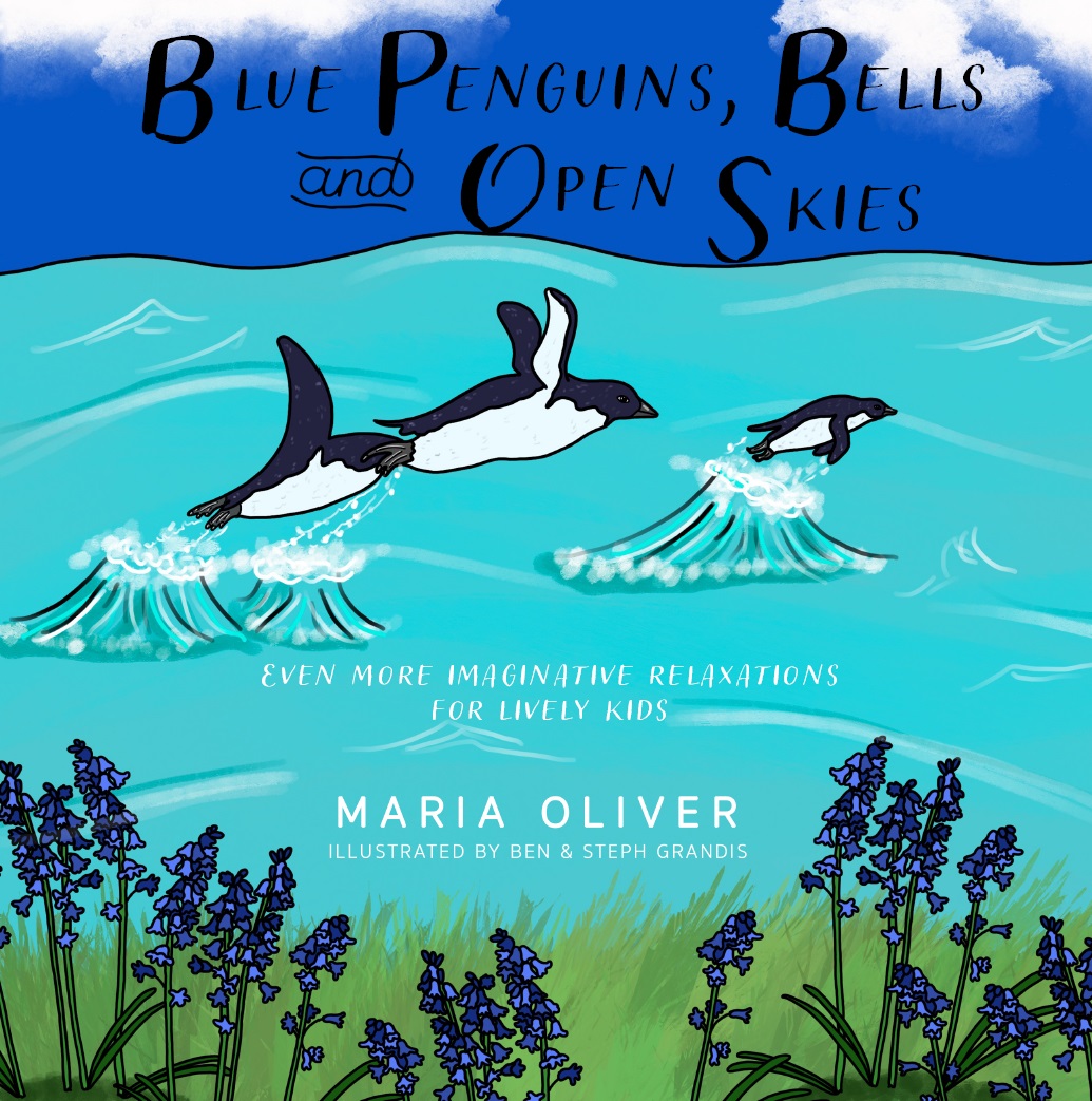 Blue Penguins, Bells and Open Skies by Maria Oliver | Goodreads