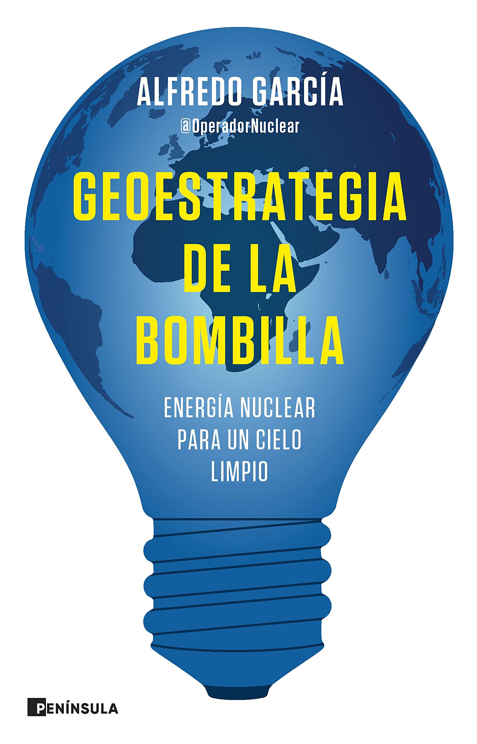 Geoestrategia de la bombilla: Energía nuclear para un cielo limpio