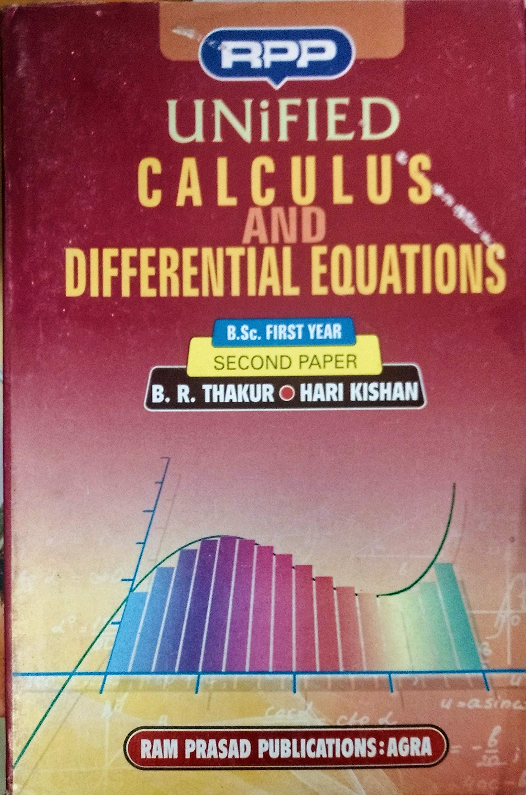 Unified Calculus & Differential Equations B.Sc Ist Year Paper II by B