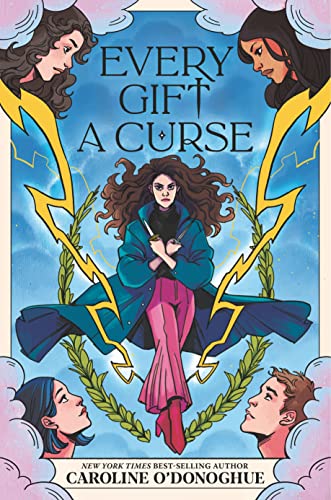 Every Gift a Curse (All Our Hidden Gifts #3)