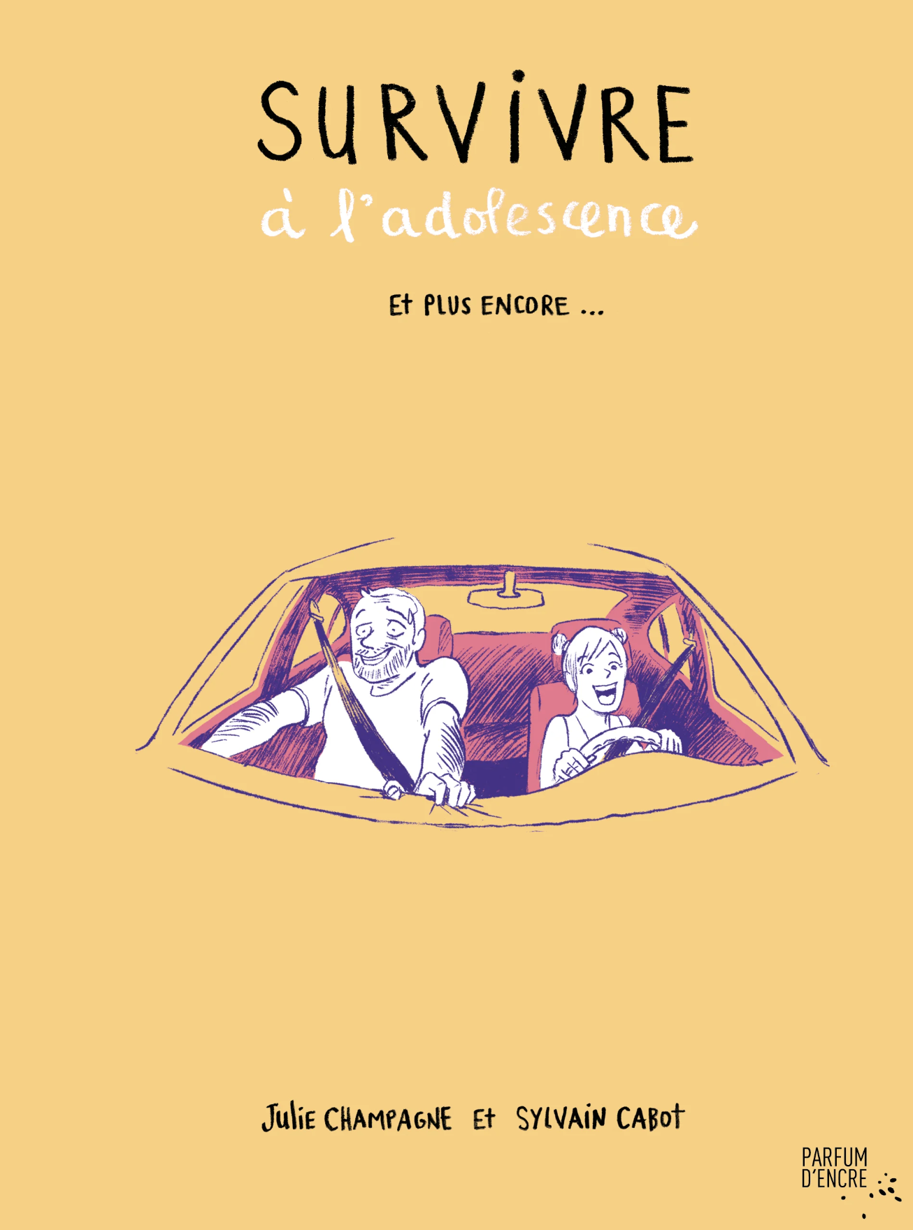 Survivre à l'adolescence et plus encore...