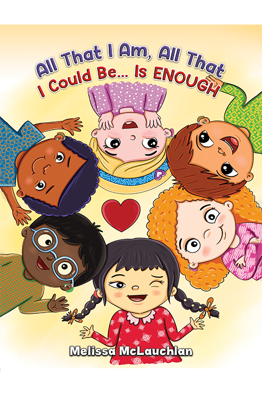 All That I Am, All That I Could Be… Is Enough by Melissa McLauchlan Goodreads