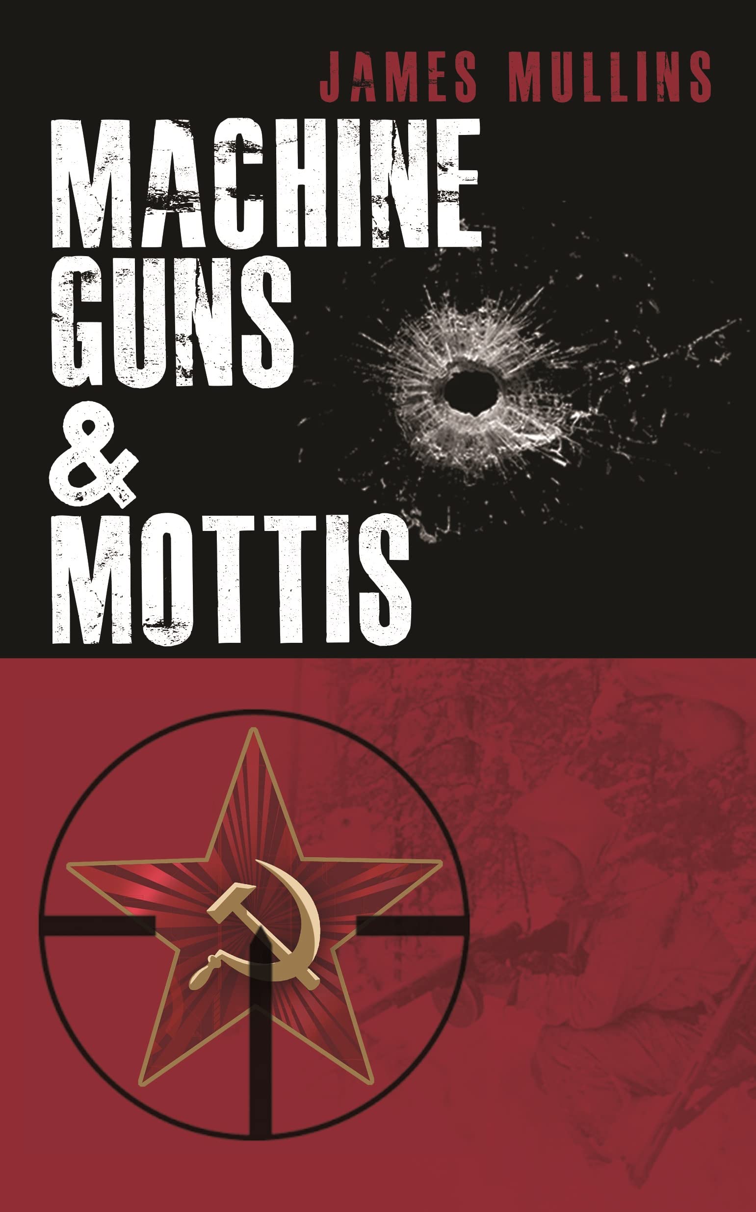 Machine Guns & Mottis