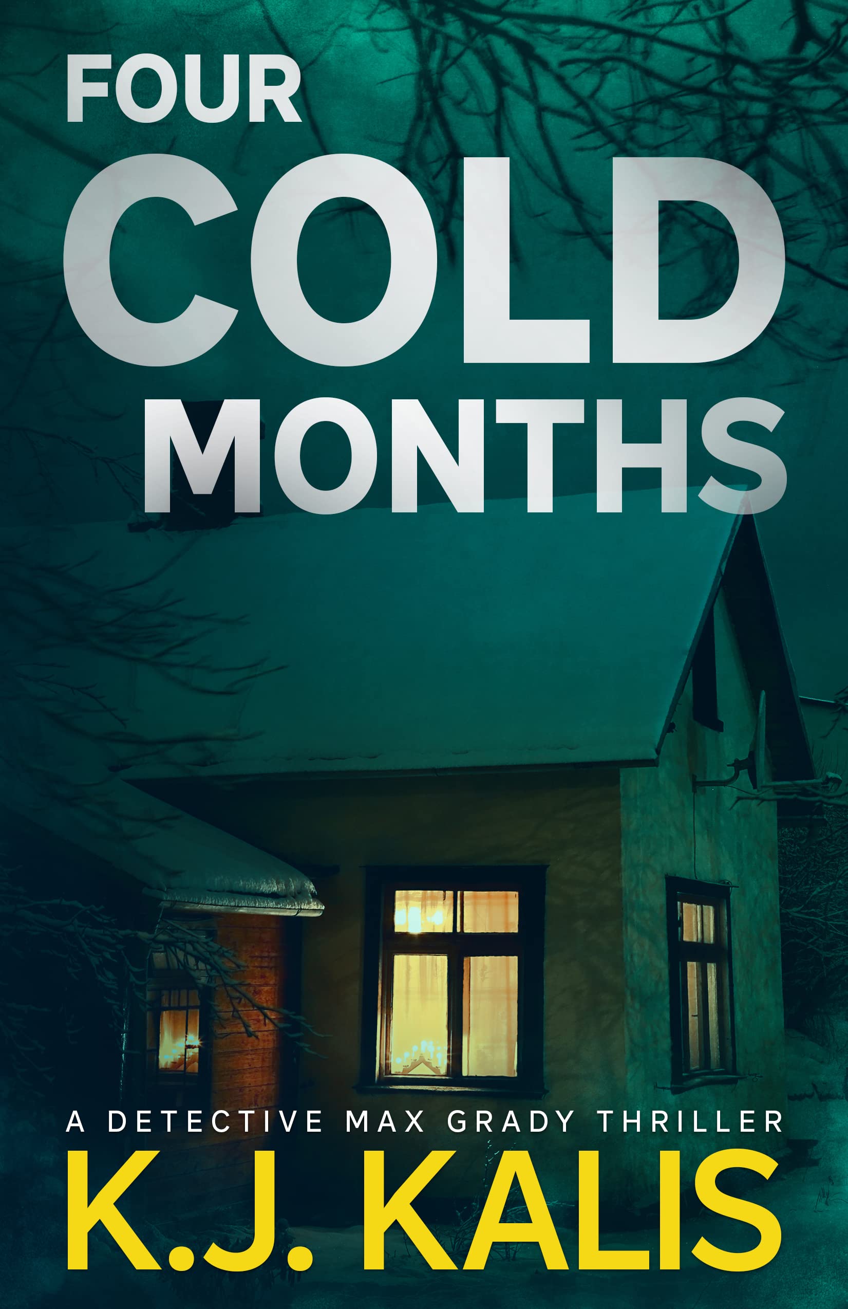 Four Cold Months