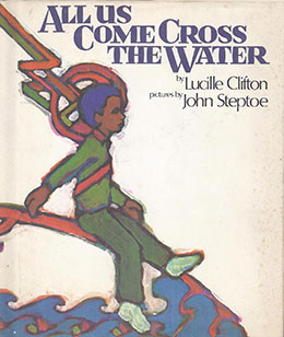 All Us Come Cross the Water book cover
