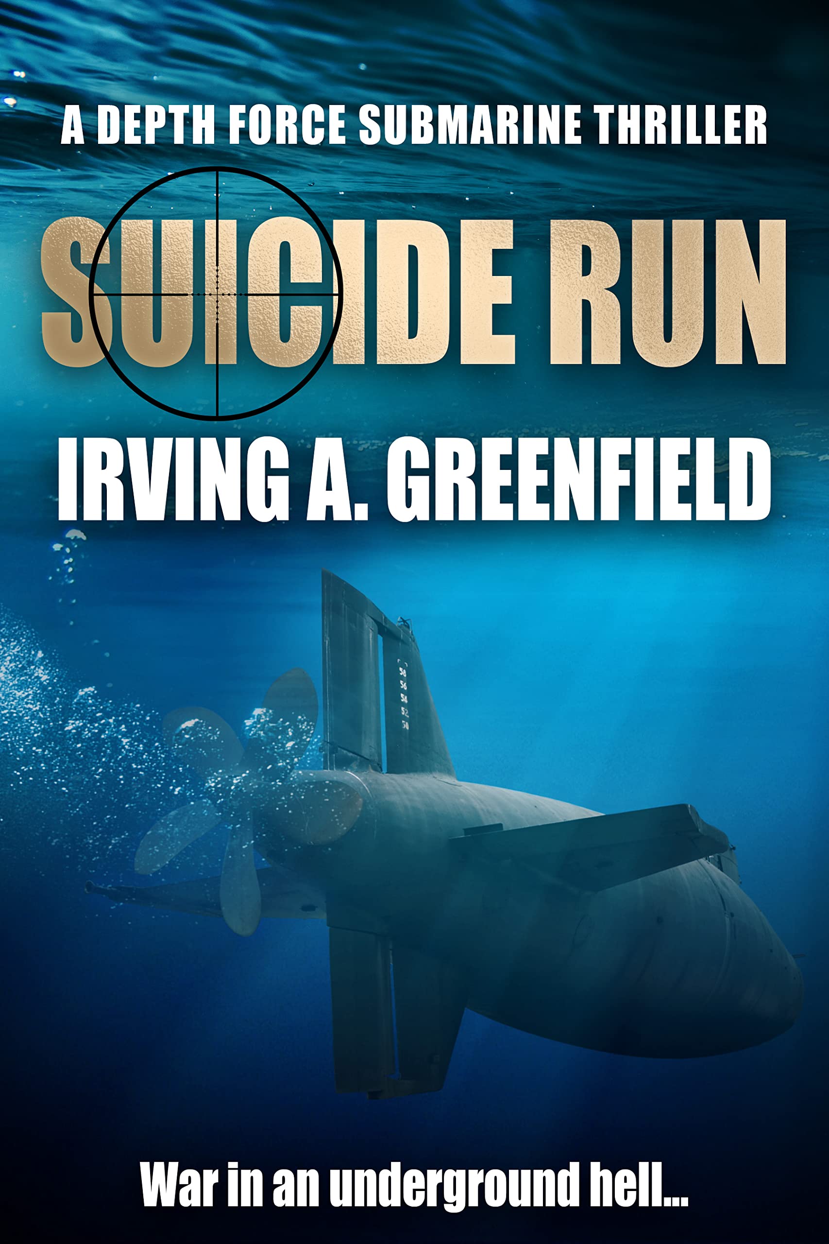 Suicide Run: War in an underground hell...