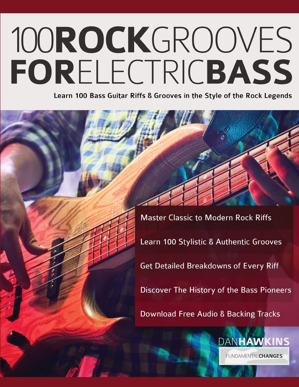 100 Rock Grooves for Electric Bass Learn 100 Bass Guitar Riffs