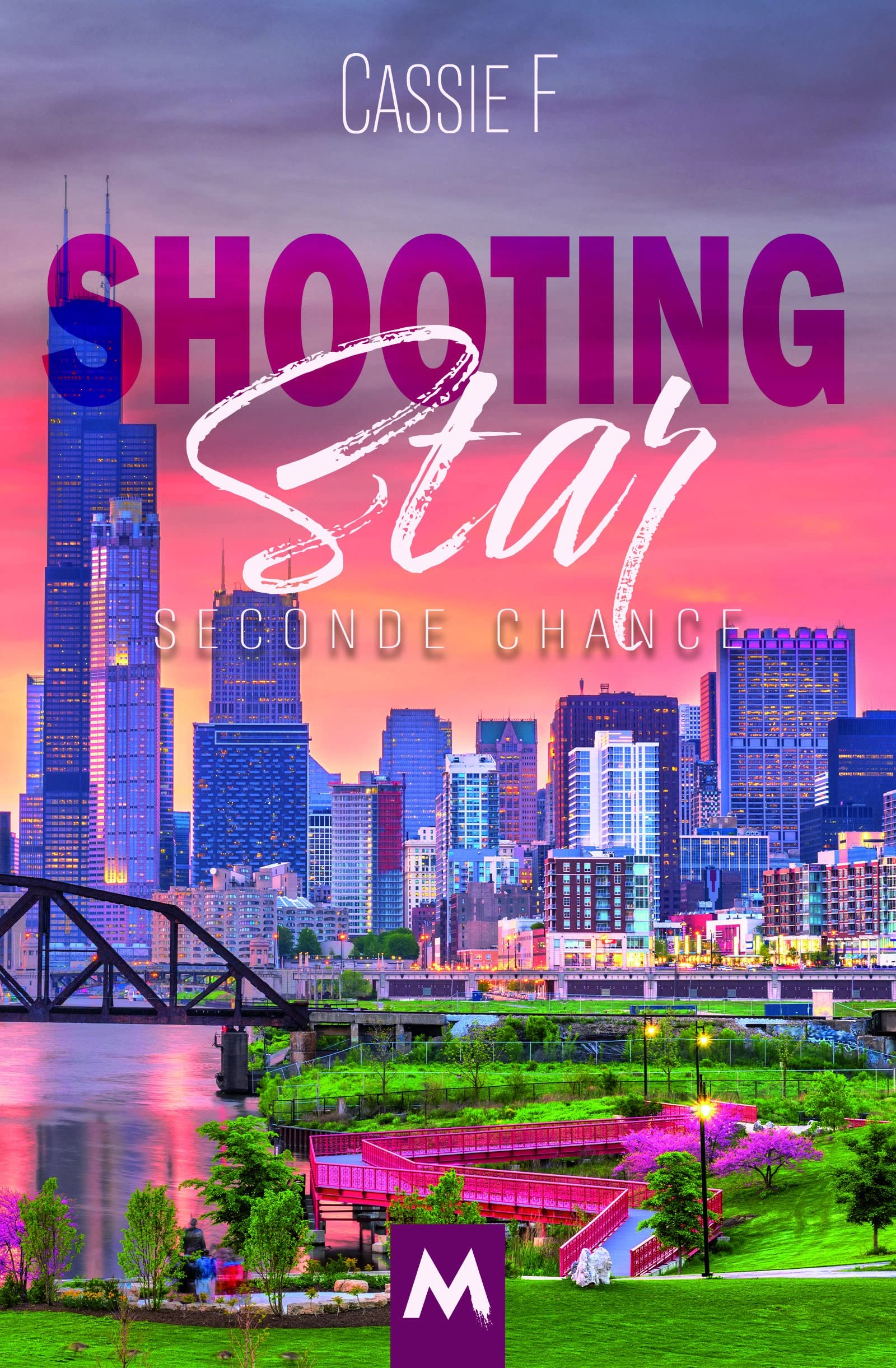 Seconde Chance: Shooting Star (French Edition) by Cassie F | Goodreads