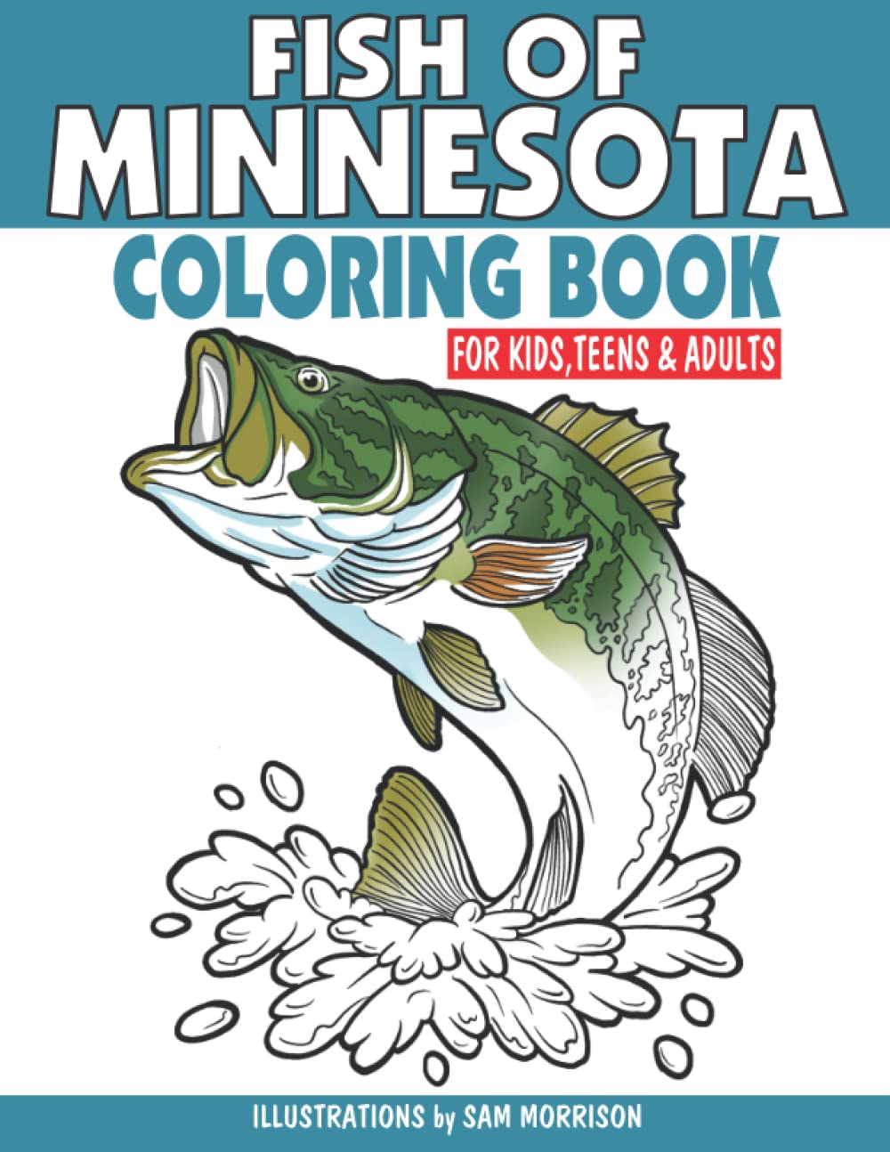 Fish of Minnesota Coloring Book for Kids, Teens & Adults: A Collection ...