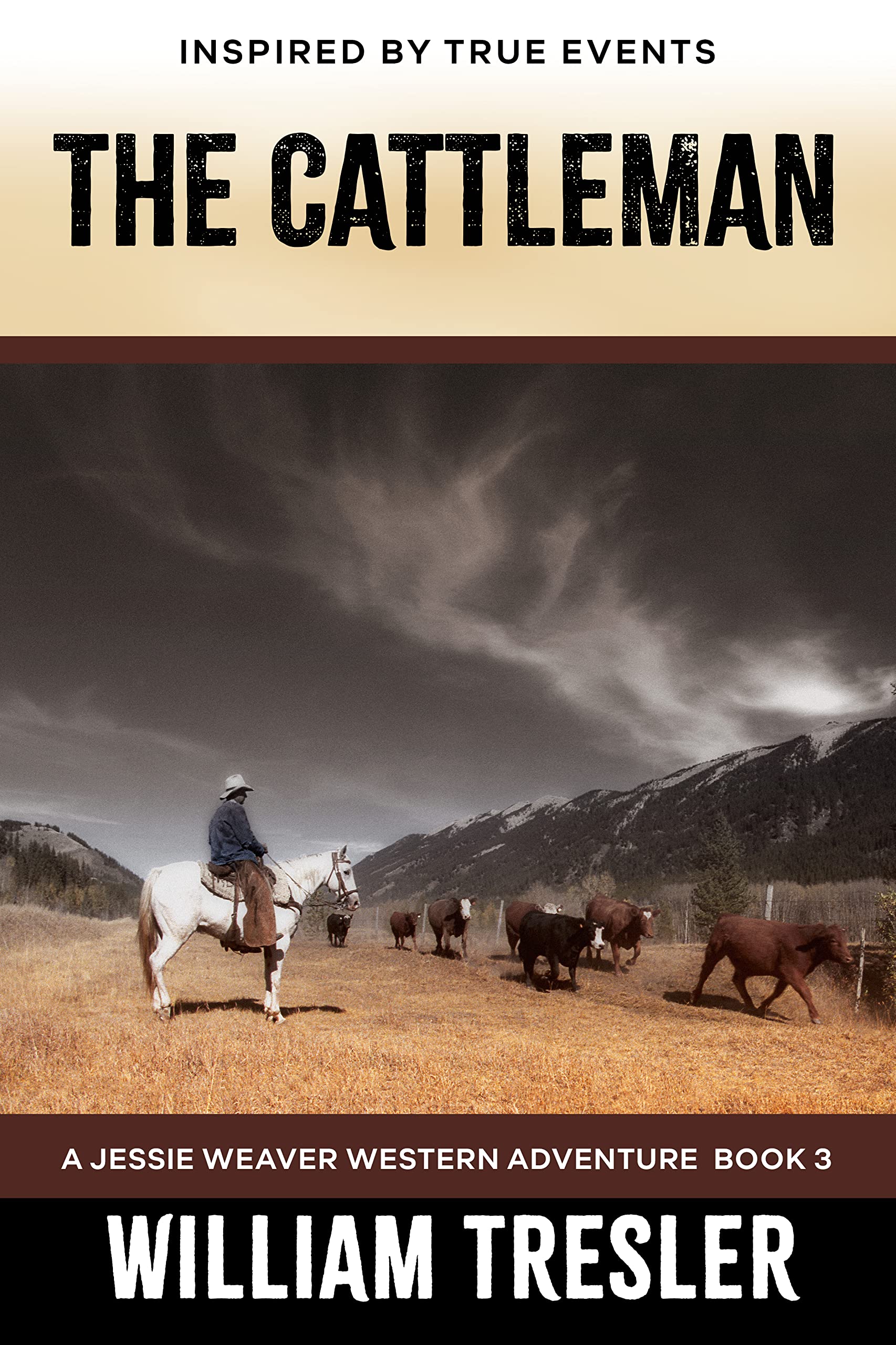 The Cattleman: A Jessie Weaver Western Adventure Book 3