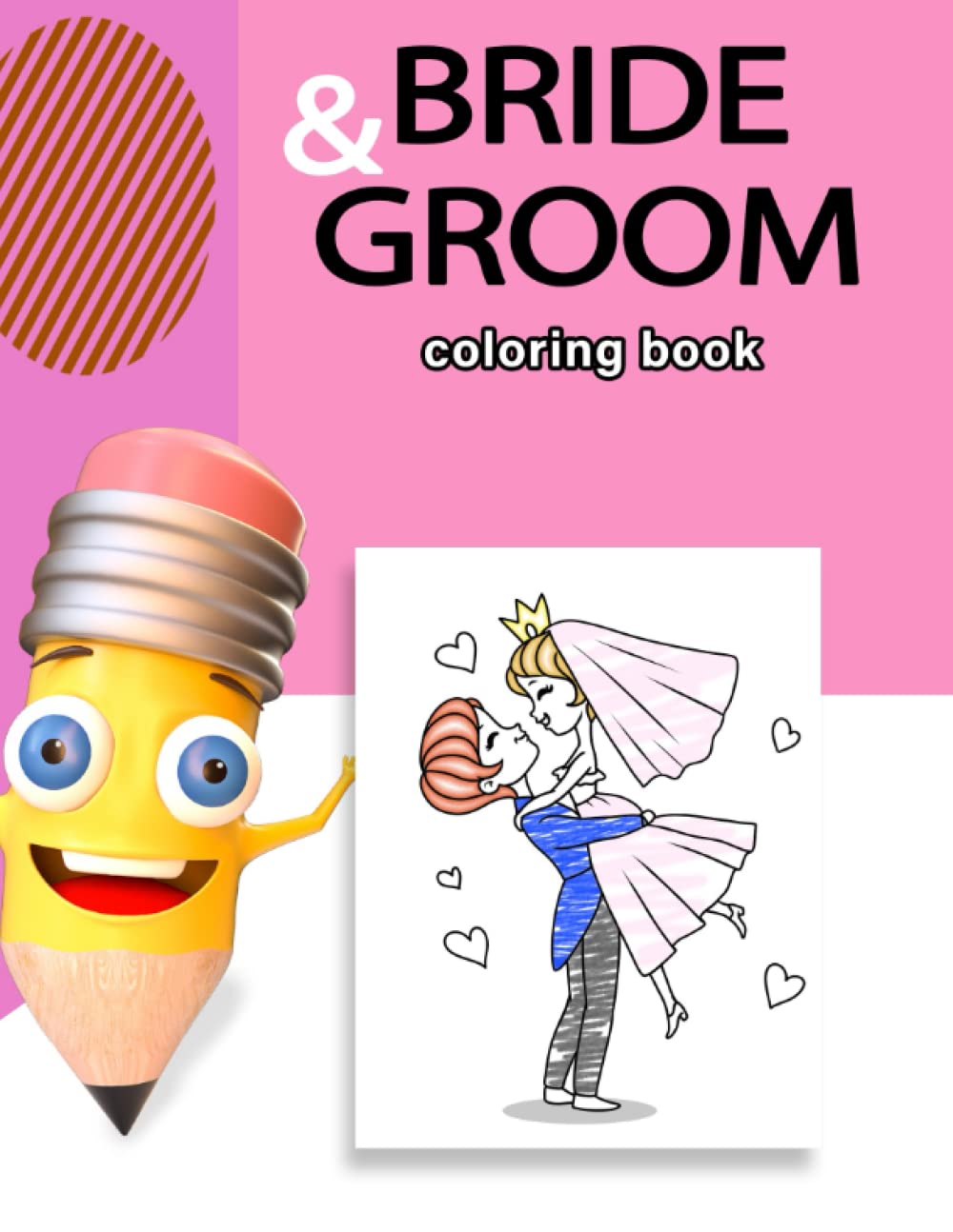 Bride and Groom Coloring Book : 99 Fun Coloring Pages For Girls and ...