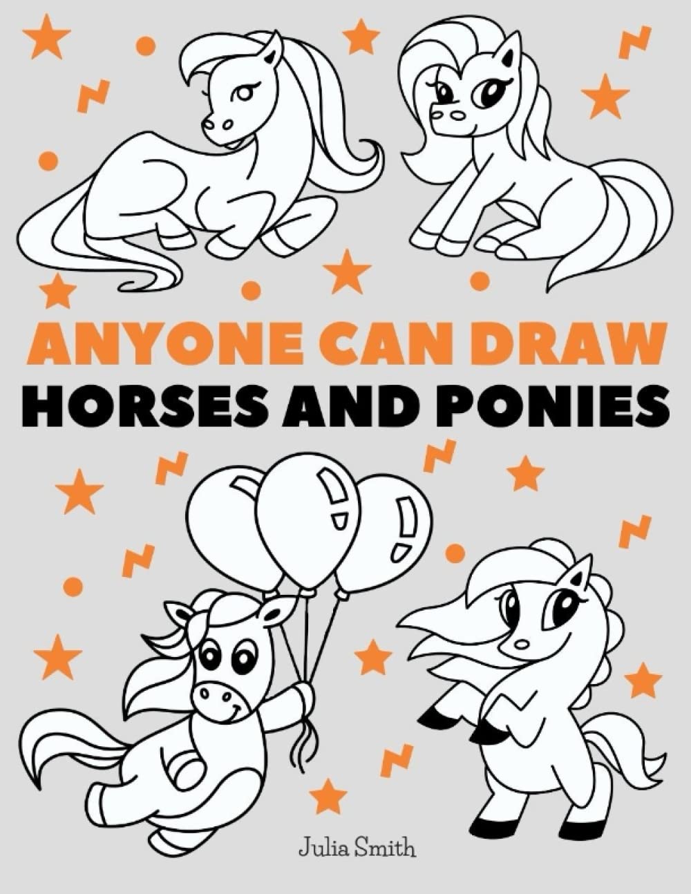Anyone Can Draw Horses and Ponies Easy StepbyStep Drawing Tutorial