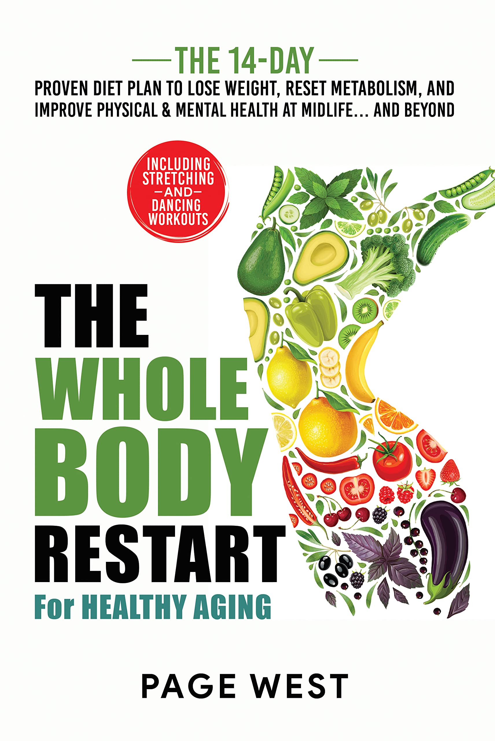 The Whole Body Restart for Healthy Aging: The 14-Day Proven Diet Plan ...