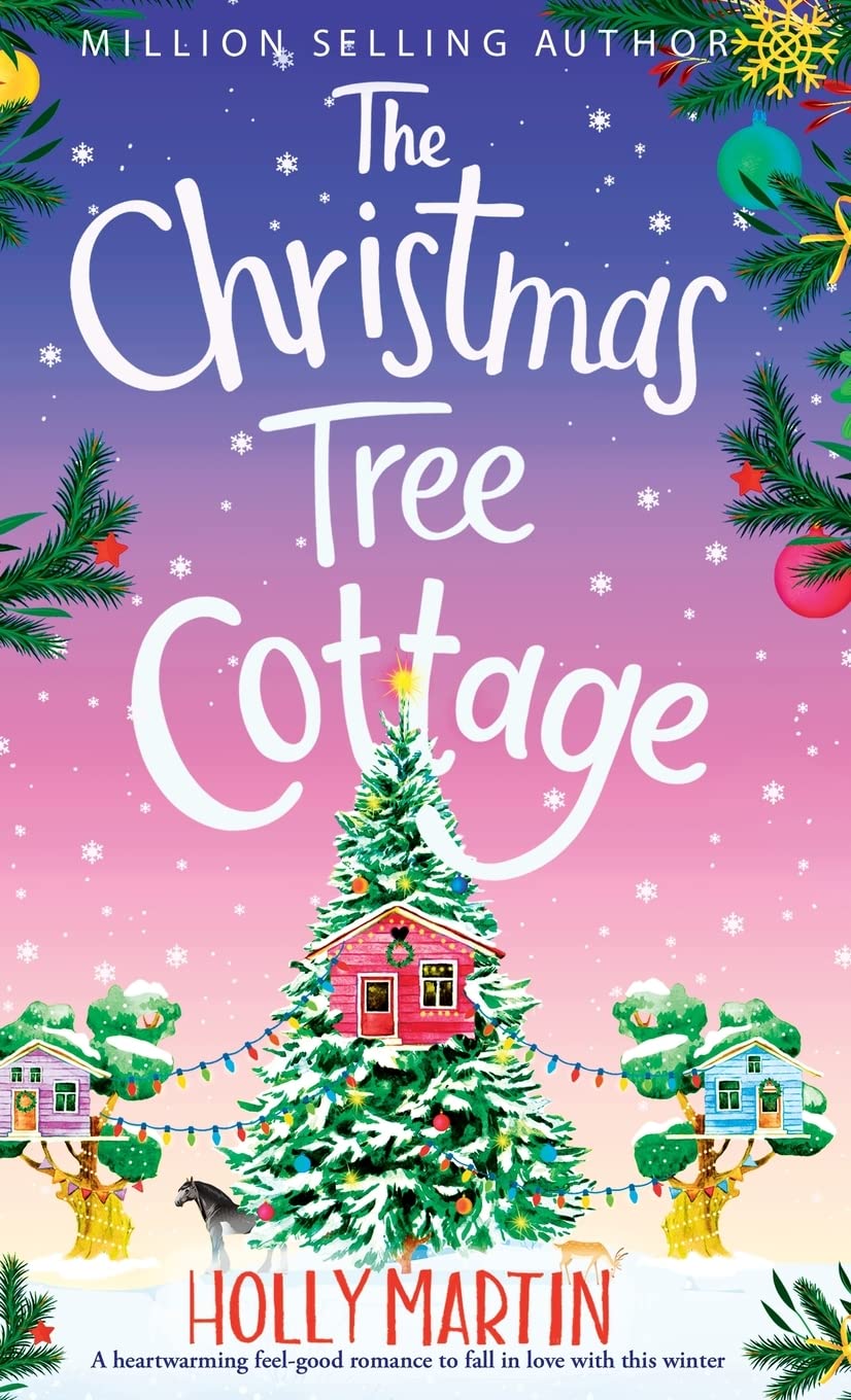 The Christmas Tree Cottage by Holly Martin Goodreads
