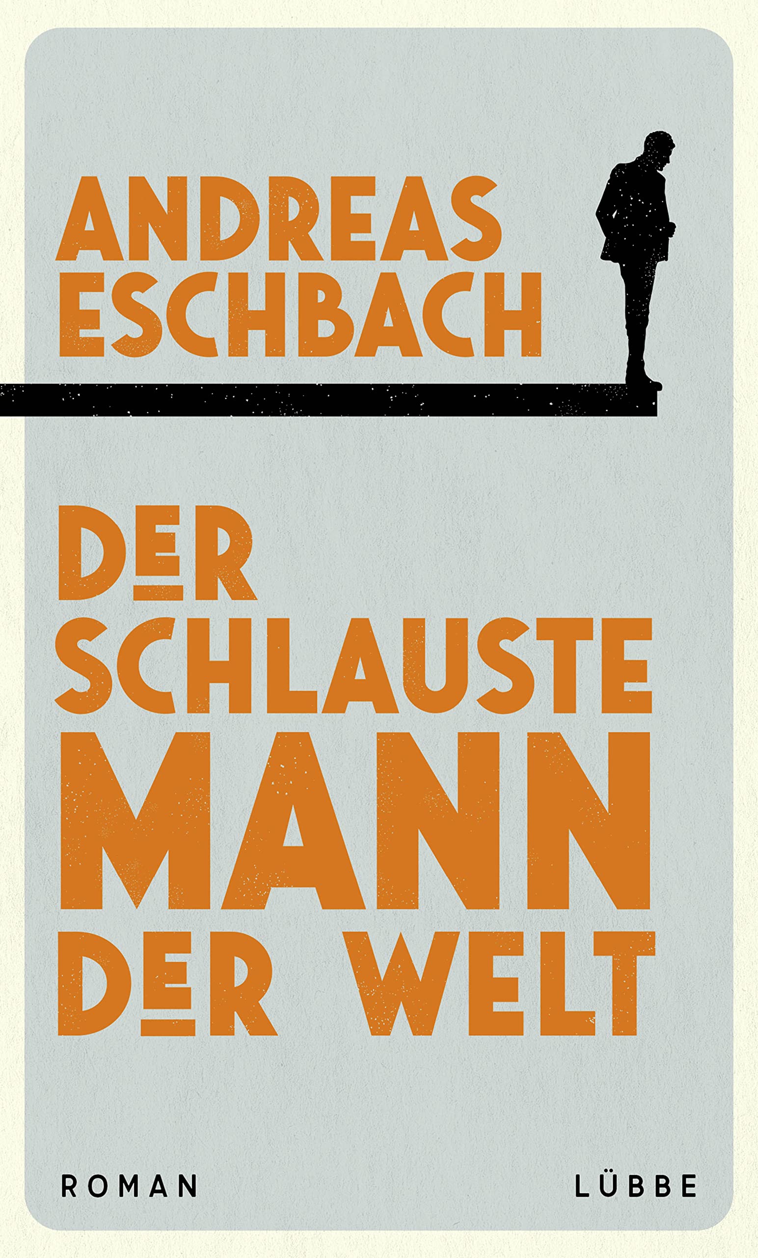 Der schlauste Mann der Welt book cover