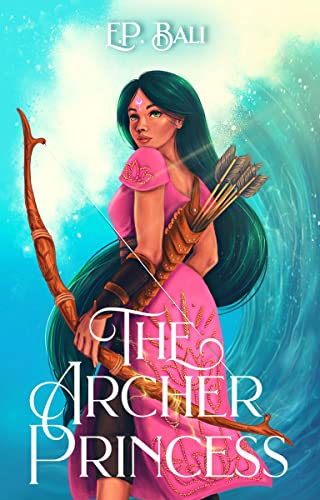 The Archer Princess