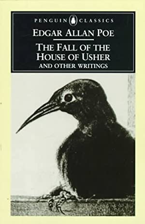 The Fall of the House of Usher and Other Writings
