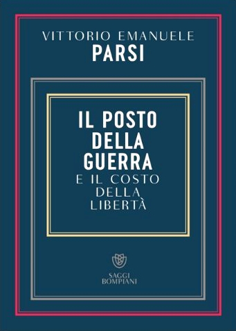 Il posto della guerra e il costo della libertà