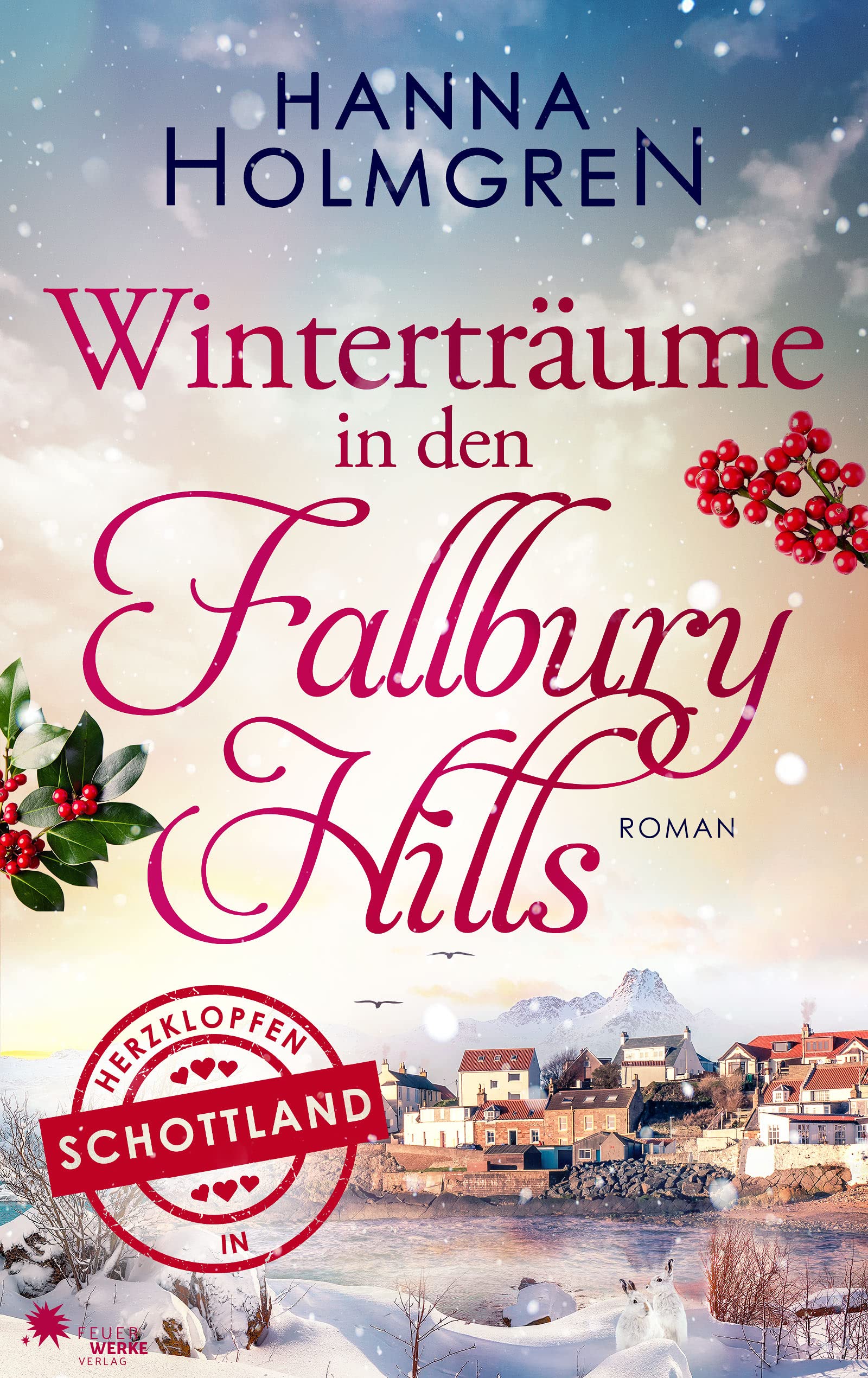 Winterträume in den Fallbury Hills (Herzklopfen in Schottland 2)
