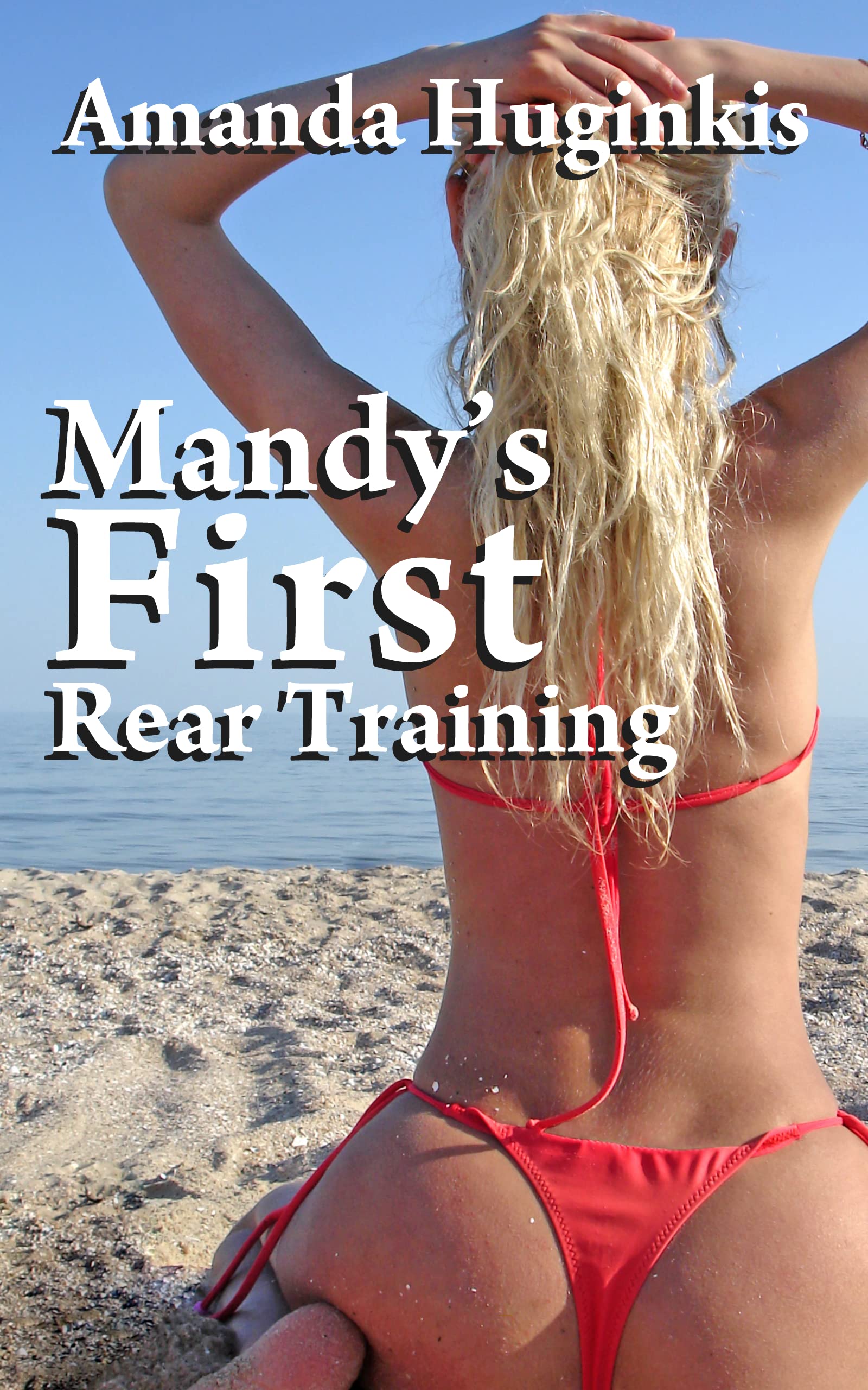 Mandy's First Rear Training
